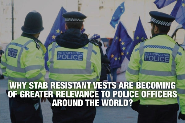 PPSS Group Blog Why Stab Resistant Vests Are Becoming Of Greater Relevance To Police Forces Around The World? Tactical Gear Australia